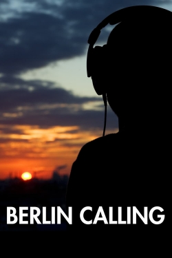 Watch Berlin Calling movies free AniWave