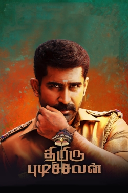 Watch Thimiru Pudichavan movies free AniWave