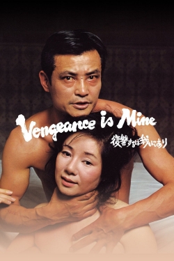 Watch Vengeance Is Mine movies free AniWave