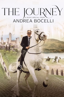 Watch The Journey: A Music Special from Andrea Bocelli movies free AniWave