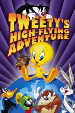 Watch Tweety's High Flying Adventure movies free AniWave