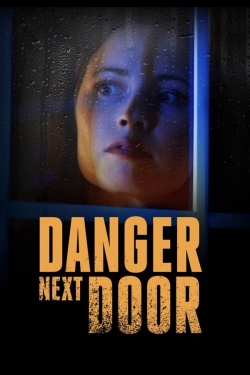 Watch The Danger Next Door movies free AniWave