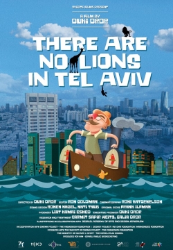 Watch There are no Lions in Tel Aviv movies free AniWave