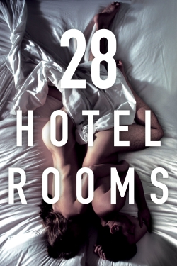 Watch 28 Hotel Rooms movies free AniWave