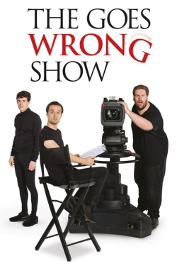 Watch The Goes Wrong Show movies free AniWave