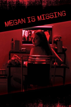 Watch Megan Is Missing movies free AniWave