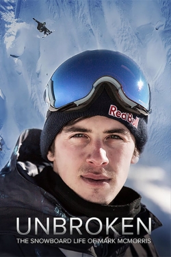 Watch Unbroken: The Snowboard Life of Mark McMorris movies free AniWave