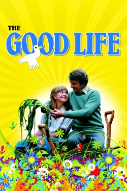 Watch The Good Life movies free AniWave