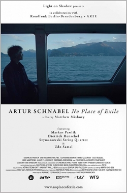 Watch Artur Schnabel: No Place of Exile movies free AniWave