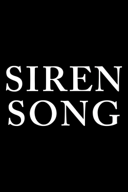 Watch Siren Song movies free AniWave