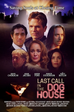 Watch Last Call in the Dog House movies free AniWave