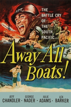 Watch Away All Boats movies free AniWave