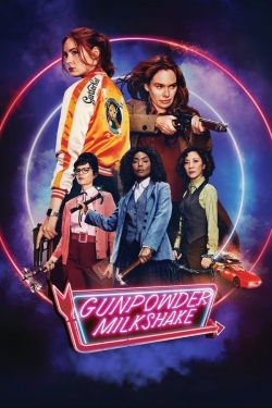 Watch Gunpowder Milkshake movies free AniWave