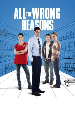 Watch All the Wrong Reasons movies free AniWave