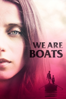 Watch We Are Boats movies free AniWave