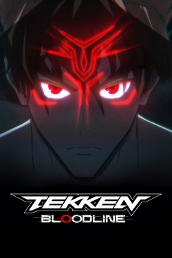 Watch Tekken: Bloodline movies free AniWave