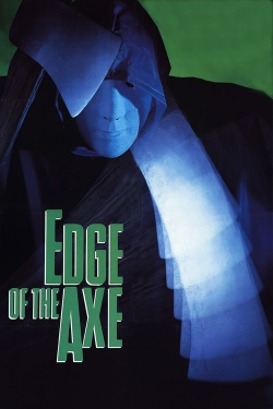 Watch Edge of the Axe movies free AniWave