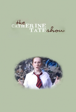 Watch The Catherine Tate Show movies free AniWave