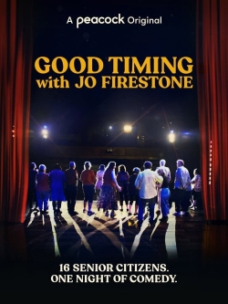 Watch Good Timing with Jo Firestone movies free AniWave