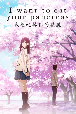 Watch I Want to Eat Your Pancreas movies free AniWave