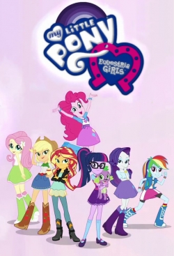 Watch My Little Pony: Equestria Girls movies free AniWave