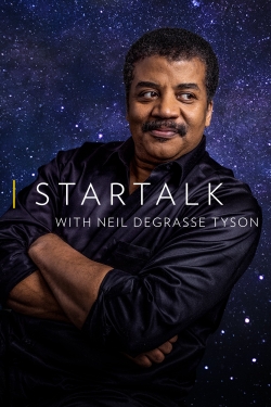 Watch StarTalk with Neil deGrasse Tyson movies free AniWave