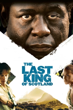 Watch The Last King of Scotland movies free AniWave