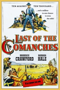 Watch Last of the Comanches movies free AniWave