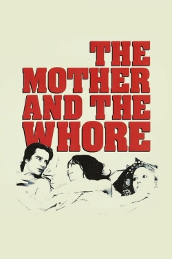 Watch The Mother and the Whore movies free AniWave