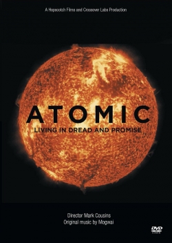 Watch Atomic: Living in Dread and Promise movies free AniWave