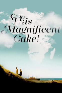 Watch This Magnificent Cake! movies free AniWave