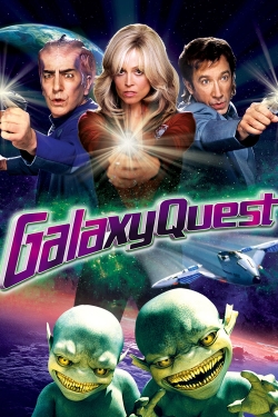 Watch Galaxy Quest movies free AniWave