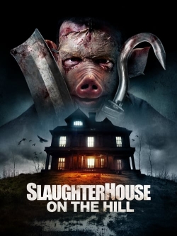 Watch Slaughterhouse On The Hill movies free AniWave