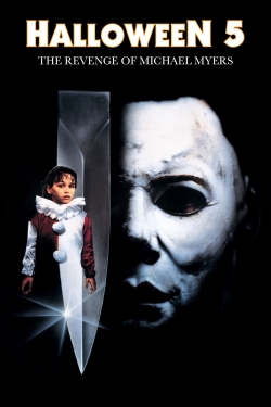 Watch Halloween 5: The Revenge of Michael Myers movies free AniWave