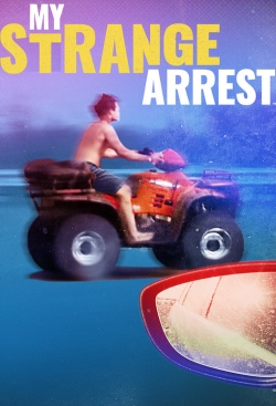 Watch My Strange Arrest movies free AniWave