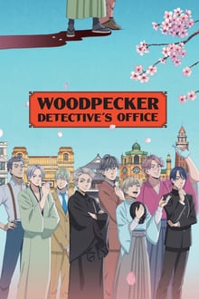 Watch Woodpecker Detective’s Office movies free AniWave