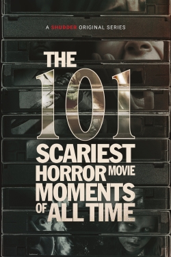 Watch The 101 Scariest Horror Movie Moments of All Time movies free AniWave