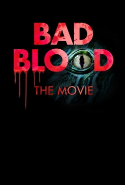 Watch Bad Blood: The Movie movies free AniWave