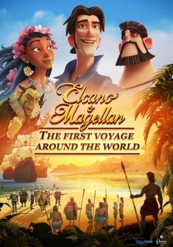 Watch Elcano & Magellan: The First Voyage Around the World movies free AniWave