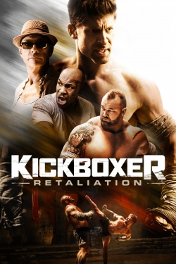 Watch Kickboxer - Retaliation movies free AniWave