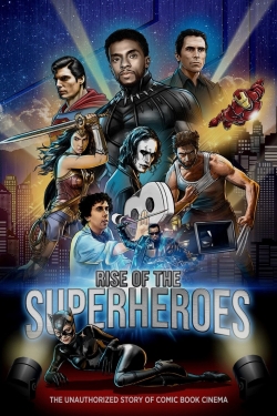 Watch Rise of the Superheroes movies free AniWave