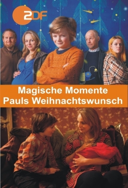 Watch Magische Momente - Pauls Weihnachtswunsch movies free AniWave