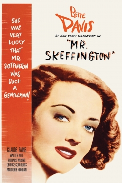 Watch Mr. Skeffington movies free AniWave