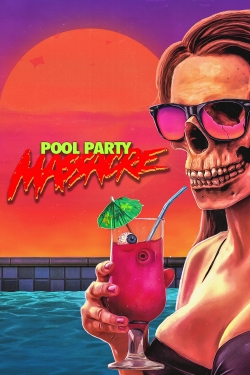 Watch Pool Party Massacre movies free AniWave