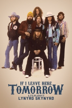 Watch If I Leave Here Tomorrow: A Film About Lynyrd Skynyrd movies free AniWave