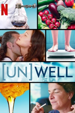 Watch (Un)Well movies free AniWave