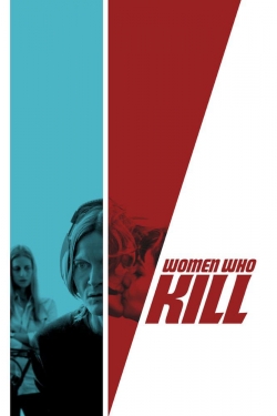 Watch Women Who Kill movies free AniWave