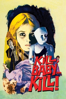 Watch Kill Baby, Kill movies free AniWave