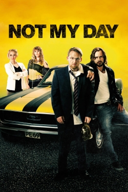 Watch Not My Day movies free AniWave