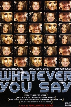 Watch Whatever You Say movies free AniWave